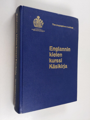 Englannin kielen kurssi : käsikirja : ohjeet, kieliopilli...