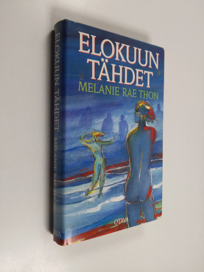 Melanie Rae Thon : Elokuun tähdet