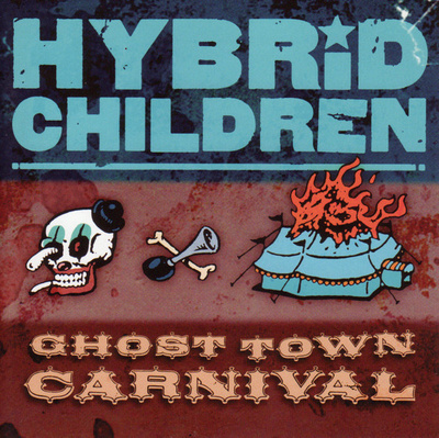 Hybrid Children - Ghost Town Carnival (CD) NEAR MINT!!