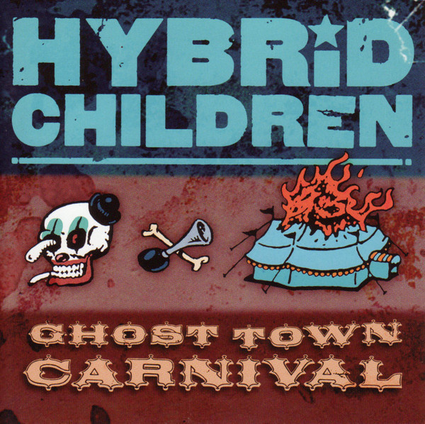 Hybrid Children - Ghost Town Carnival (CD) NEAR MINT!!