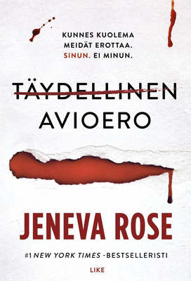 Jeneva Rose: Täydellinen avioero (UUSI)