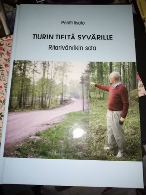 PENTTI IISALO Tiurin tieltä Syvärille ( 2 p. 1999 ) SIGNED