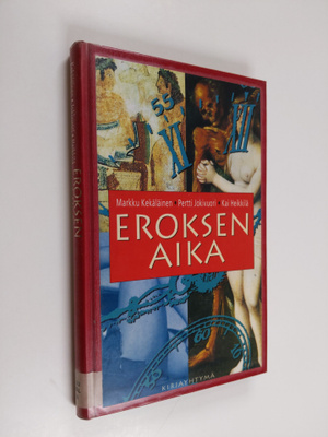 Markku Kekäläinen : Eroksen aika