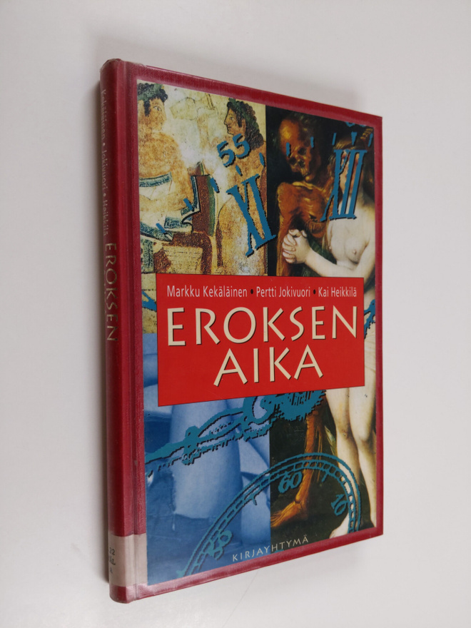 Markku Kekäläinen : Eroksen aika