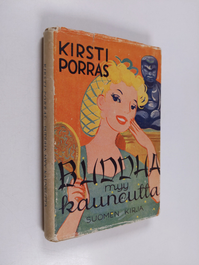 Kirsti Porras : Buddha myy kauneutta