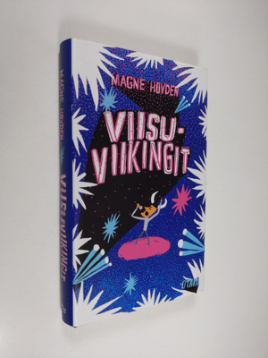 Magne Hovden : Viisuviikingit