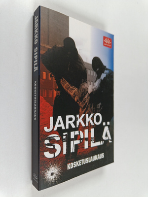 Jarkko Sipilä : Kosketuslaukaus