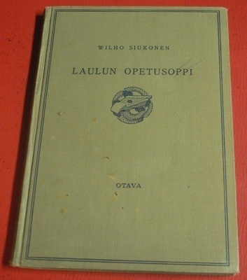 Wilho Siukonen : Laulun opetusoppi 1929