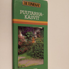 Sinikka Neuvonen : Puutarhakasvit - pikkukuva 1