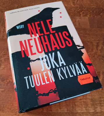 Nele Neuhaus: Joka Tuuleen Kylvää
