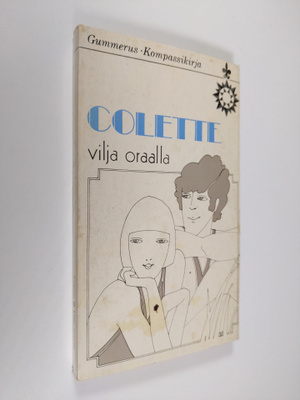 Colette : Vilja oraalla
