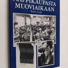 Kalevi Laalo : Nappikaupasta muoviaikaan : 70 vuotta suom... - pikkukuva 1