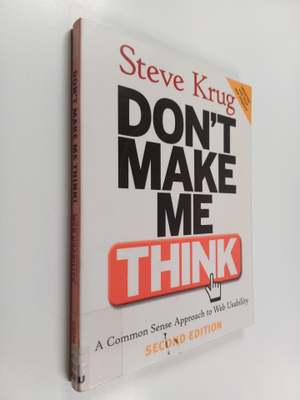 Steve Krug : Don't make me think! : a common sense approa...