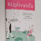 Kuplivaista : hurmaavia ja vastuttamattomia ajatuksia nai... - pikkukuva 1