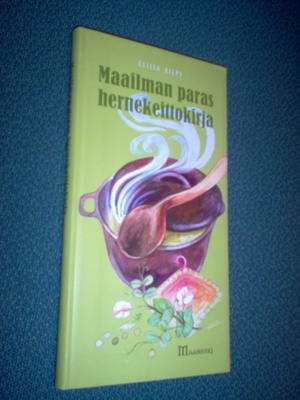 Eliisa Kilpi: MAAILMAN PARAS HERNEKEITTOKIRJA ( Sis.pk:t )