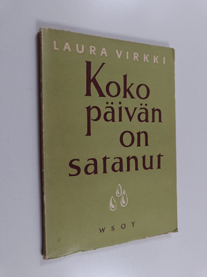 Laura Virkki : Koko päivän on satanut : runoja