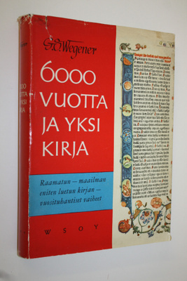 Gunther S. Wegener : 6000 vuotta ja yksi kirja