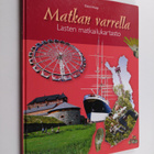 Laura Niiranen (toim.) : Matkan varrella : lasten matkail... - pikkukuva 1