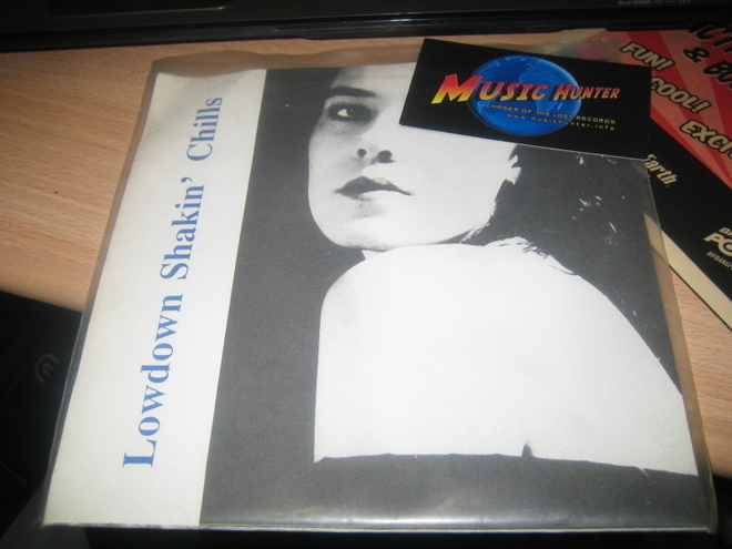 LOWDOWN SHAKIN CHILLS - ( I DONT WANNA ) SAY GOODBYE 7''