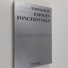 Claude Tisseron : Notions de topologie - introduction aux... - pikkukuva 1