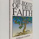 William Guthrie : The roots of true faith - pikkukuva 1
