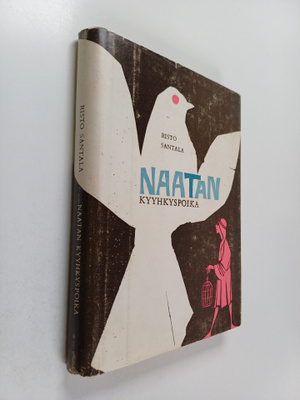 Risto Santala : Naatan Kyyhkyspoika