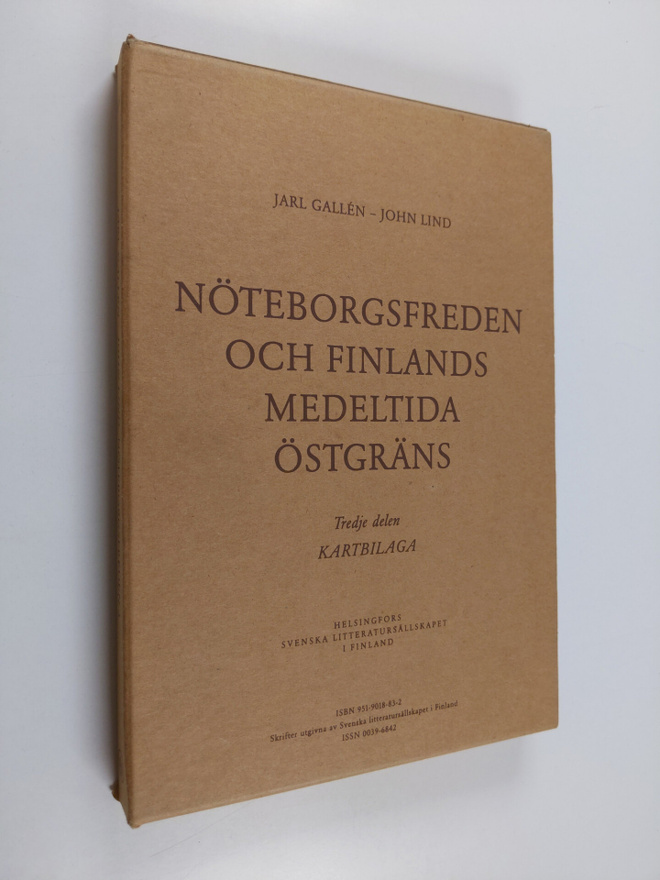 Jarl Gallen : Nöteborgsfreden och Finlands medeltida östg...
