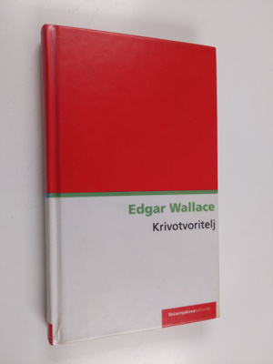 Edgar Wallace : Krivotvoritelj