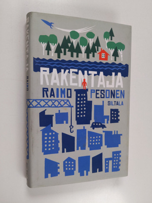 Raimo Pesonen : Rakentaja
