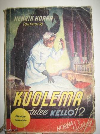 Horna, Henrik. Kuolema tulee kello 12