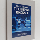 Matti Tolvanen : Tieliikennerikokset - pikkukuva 1