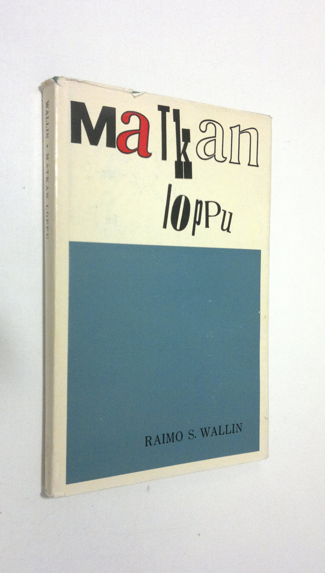 Raimo S. Wallin : Matkan loppu : Novelleja