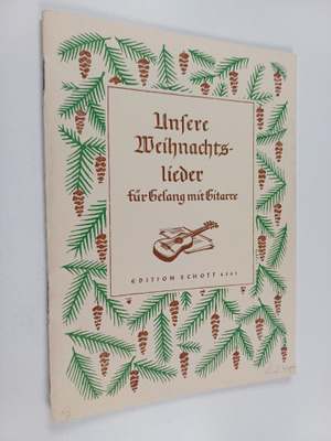 Unsere weihnachtslieder fur gesang oder melodie-instrumen...