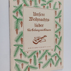 Unsere weihnachtslieder fur gesang oder melodie-instrumen... - pikkukuva 1