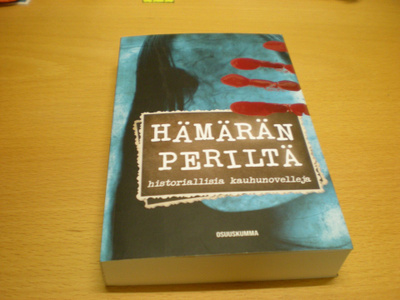 Samuli Antila & Anne Leinonen (toim.): Hämärän periltä - his
