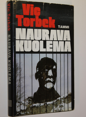 Vic Torbek : Naurava kuolema : toimintaromaani
