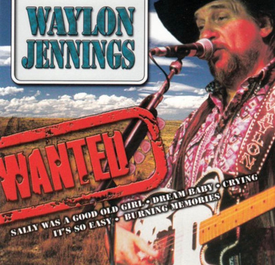 WAYLON JENNINGS: Wanted * EUR 2003