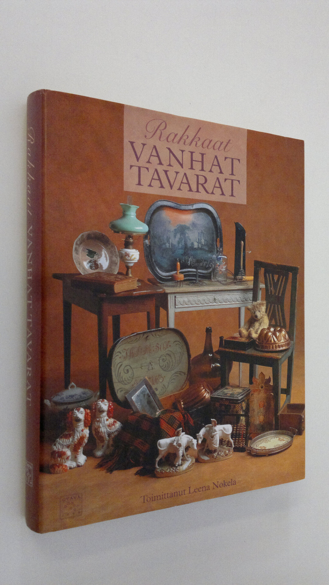 Leena (toim.) Nokela : Rakkaat vanhat tavarat