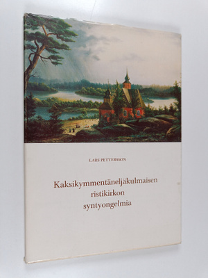 Lars Pettersson : Kaksikymmentäneljäkulmaisen ristikirkon...