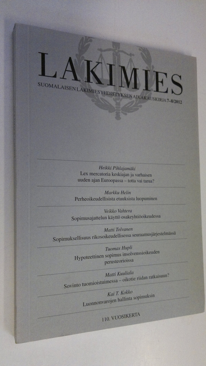 Lakimies 7-8/2012 : Suomalaisen lakimiesyhdistyksen aikak...