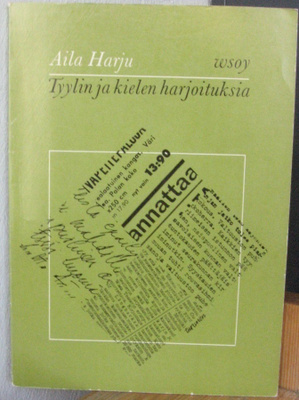 Aila Harju: Tyylin ja kielen harjoituksia, Wsoy 1967. 2p 98s
