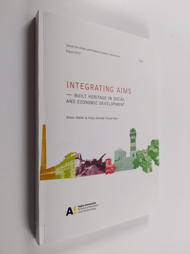 Mikko ym. (toim.) Mälkki : Integrating aims - Built herit...
