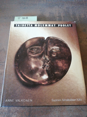 Anne Valkonen: Taidetta molemmat puolet