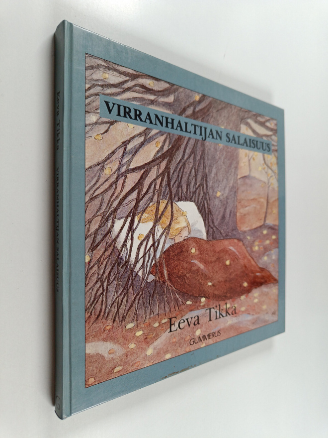 Eeva Tikka : Virranhaltijan salaisuus ja muita satuja