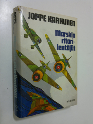 Joppe Karhunen : Marskin ritarilentäjät : henkilö- ja mui...