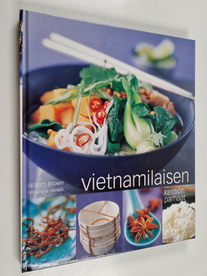 Jackum Brown : Vietnamilaisen keittiön parhaat