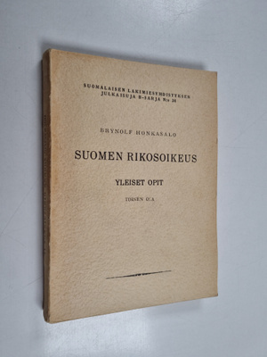 Brynolf Honkasalo : Suomen rikosoikeus : yleiset opit 2