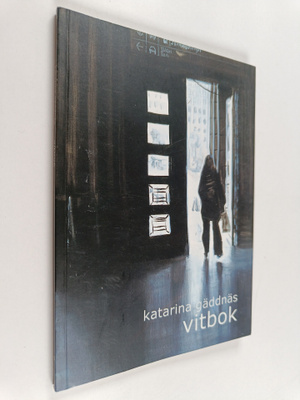 Katarina Gäddnäs : Vitbok