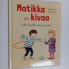 Kristin Dahl : Matikka on kivaa : Leiki, kuvaile,mittaa j... - pikkukuva 1