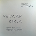 Ensio Lehtonen - Ystävän Kirja - pikkukuva 3